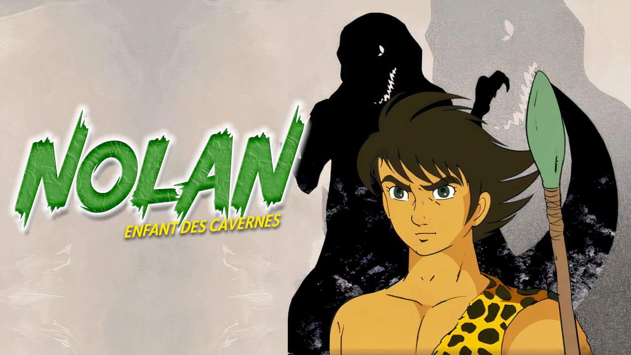 Nolan Enfant Des Cavernes