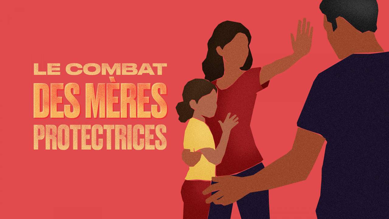 Le combat des mères protectrices