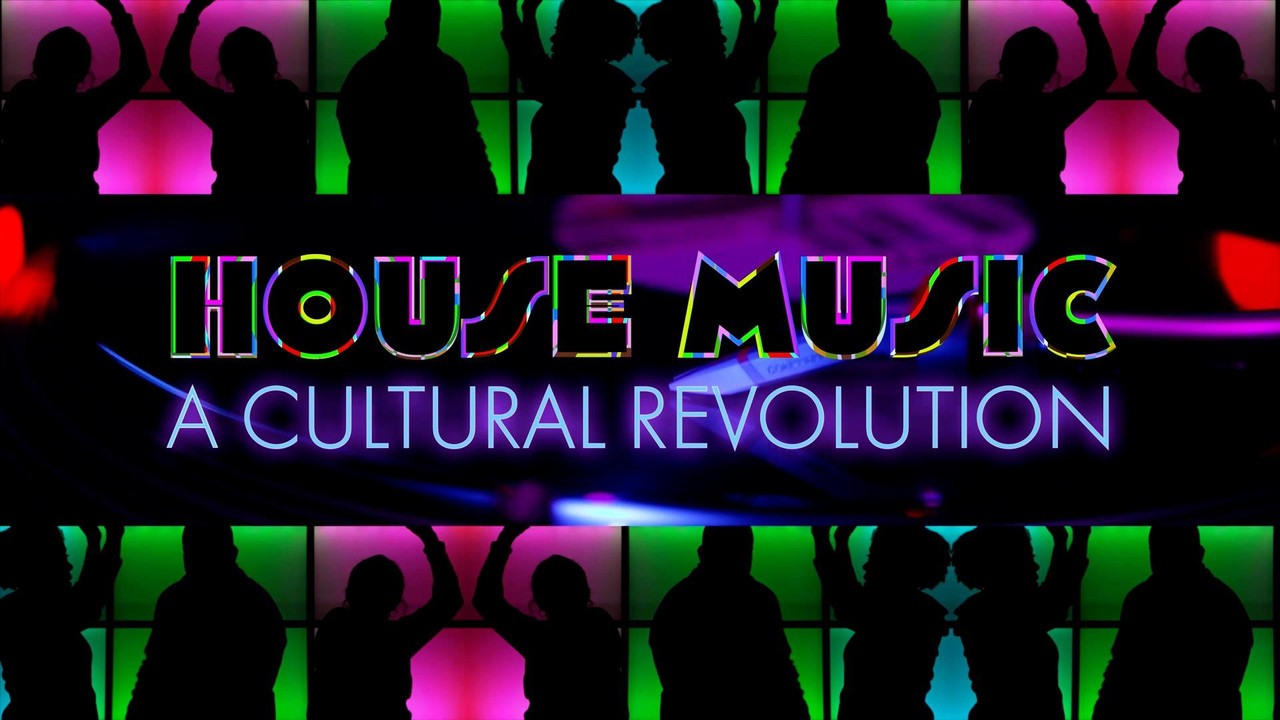 House Music: A Cultural Revolution