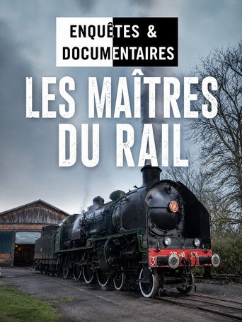 Les maîtres du rail