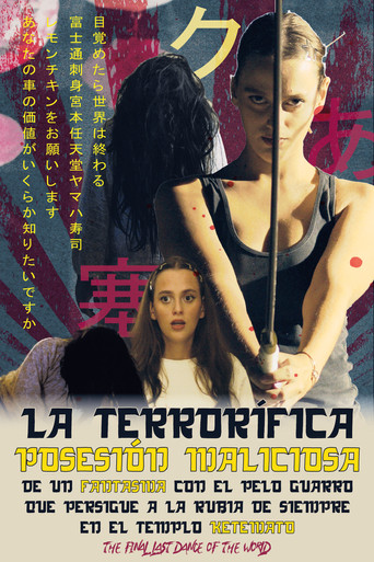 La terrorífica posesión maliciosa de un fantasma con el pelo guarro que persigue a la rubia de siempre en el templo Ketemato. The final last dance of the world