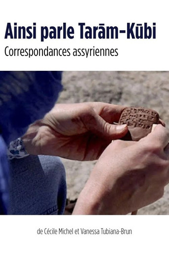 Thus speaks Tarām-Kūbi - Assyrian Correspondence