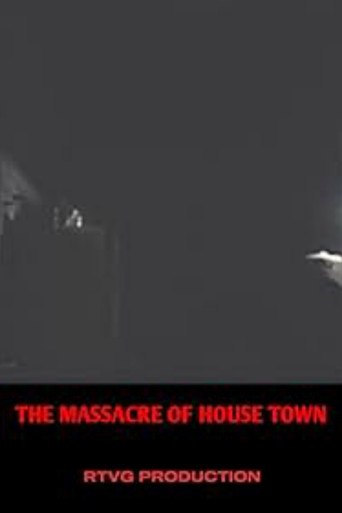 The massacre of house town