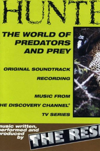 Hunters: The World of Predators and Prey