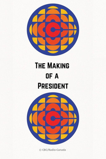 The Making of a President
