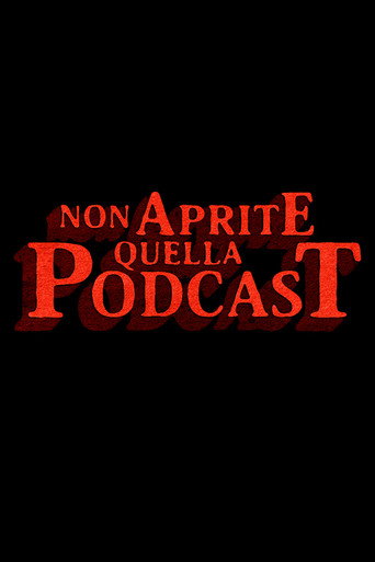 Non Aprite Quella Podcast