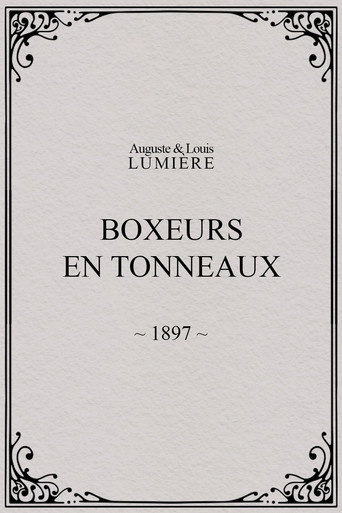 Boxers in Barrels