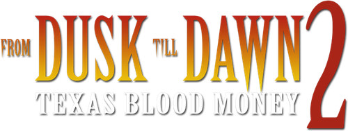 From Dusk Till Dawn 2: Texas Blood Money logo