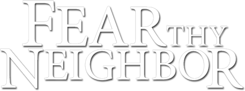 Fear Thy Neighbor logo