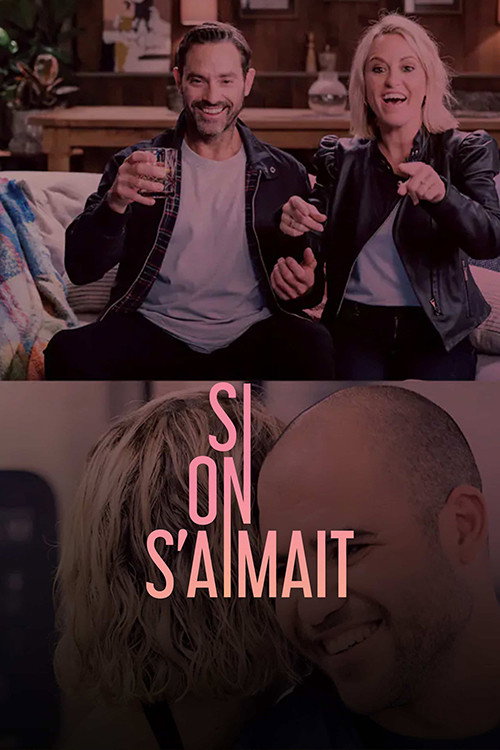 Si on s'aimait