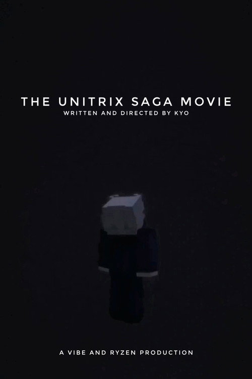 The Unitrix Saga Movie