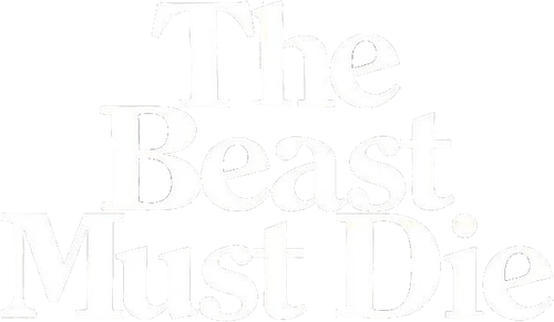 The Beast Must Die logo