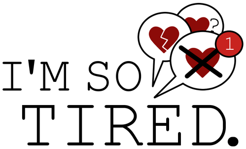 I’m so Tired. logo