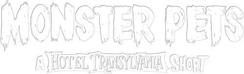 Monster Pets: A Hotel Transylvania Short logo
