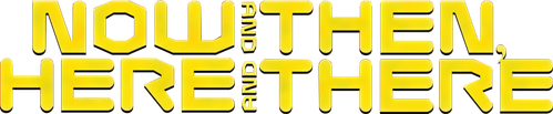 Now and Then, Here and There logo