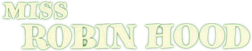 Miss Robin Hood logo