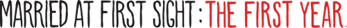 Married at First Sight: The First Year logo