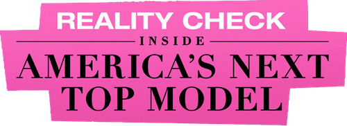 Reality Check: Inside America's Next Top Model logo
