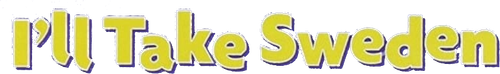 I'll Take Sweden logo