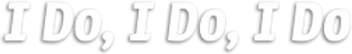 I Do, I Do, I Do logo