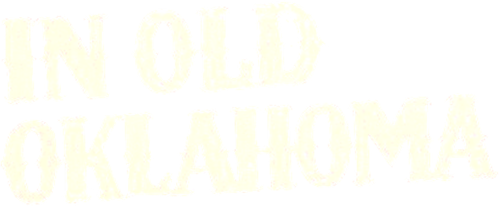 In Old Oklahoma logo