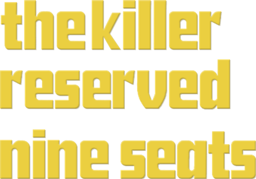 The Killer Reserved Nine Seats logo