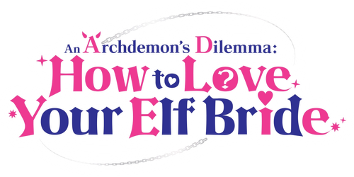 An Archdemon's Dilemma: How to Love Your Elf Bride logo