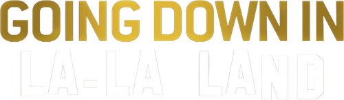 Going Down in La-La Land logo