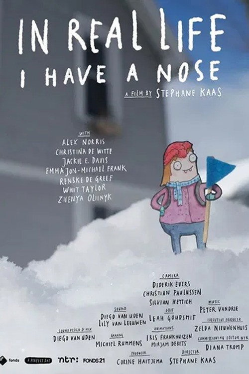 In real life I have a nose