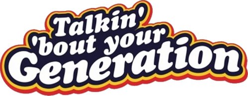Talkin' 'Bout Your Generation logo