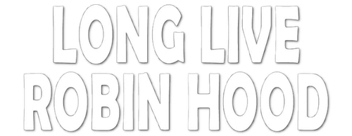 Long Live Robin Hood logo
