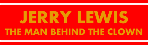 Jerry Lewis: The Man Behind the Clown logo