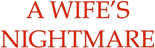 A Wife's Nightmare logo