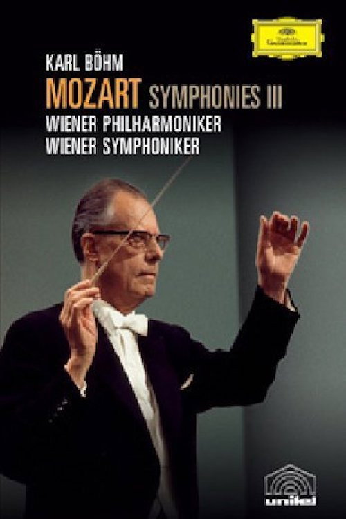 Mozart Symphonies Vol. III - Nos. 28, 33, 39, "Serenata Notturna" and Karl Böhm documentary