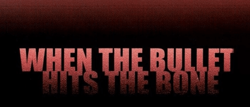 When the Bullet Hits the Bone logo