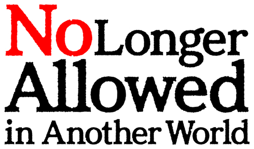No Longer Allowed in Another World logo