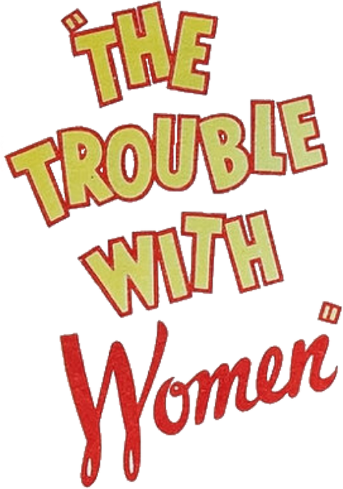 The Trouble with Women logo