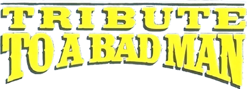 Tribute to a Bad Man logo
