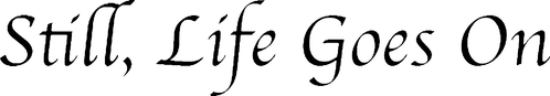 Still, Life Goes On logo