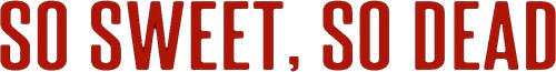 So Sweet, So Dead logo